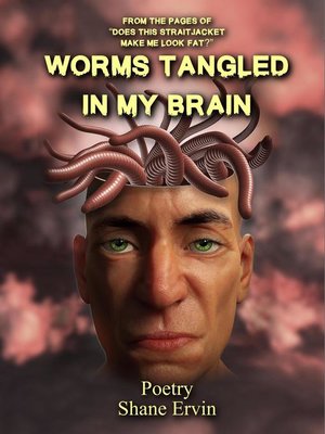 cover image of Worms Tangled In My Brain